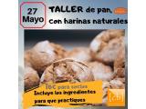 TALLER AVANZADO de PAN: Con harinas naturales TALLER AVANZADO de PAN: Con harinas naturales