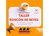 TALLER ROSCÓN DE REYES 2024 TALLER ROSCÓN DE REYES 2024